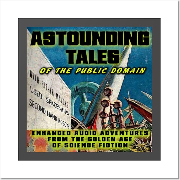 Astounding Tales of the Public Domain Wall Art by Father Malone